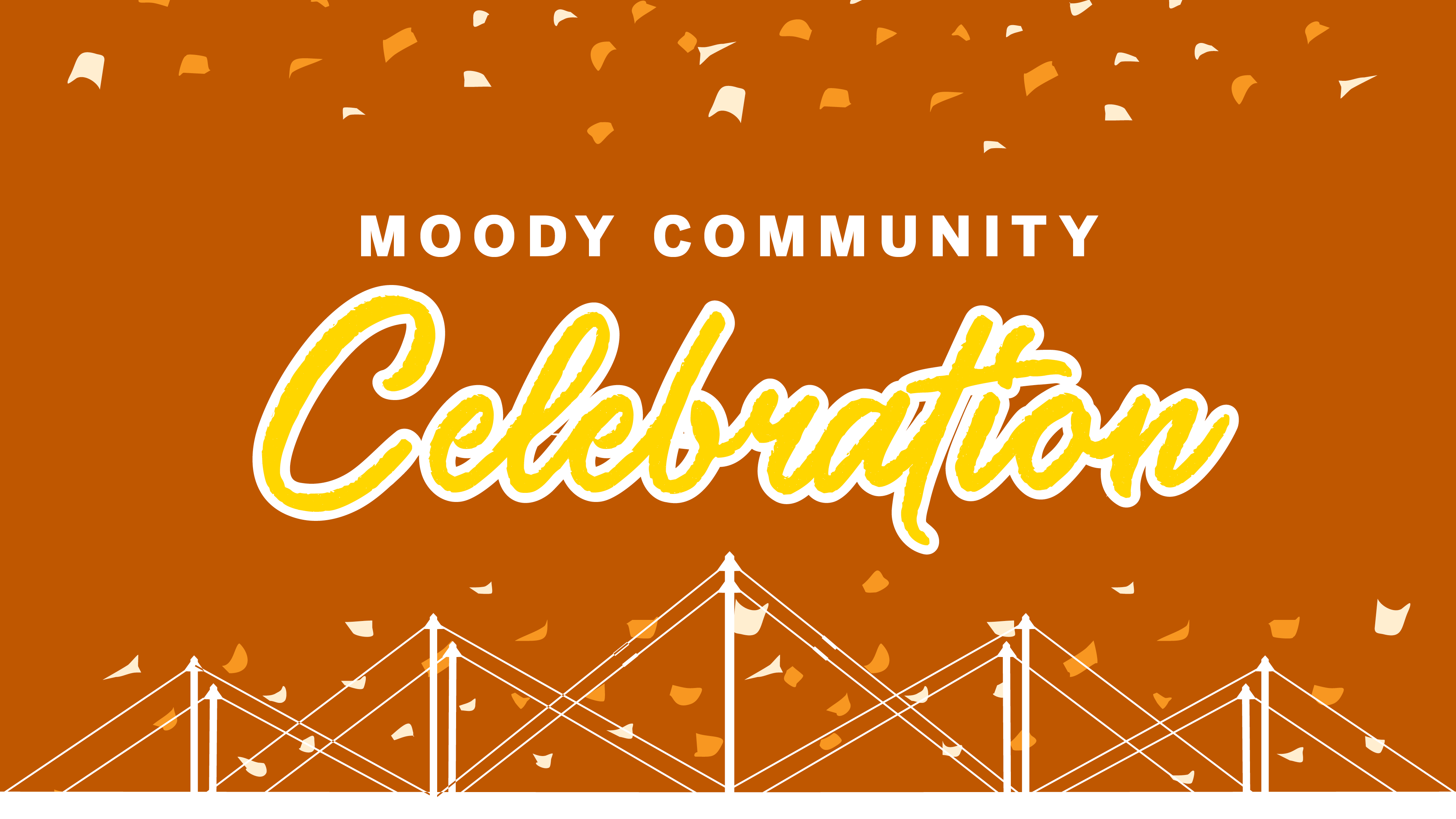 Moody Celebration